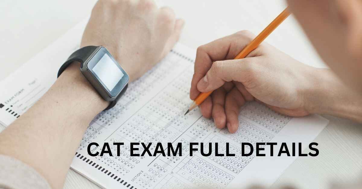 CAT Exam 2024: CAT Exam 2024 Complete Guide to the Common Admission Test Syllabus